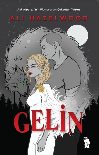 Gelin, Ali Hazelwood